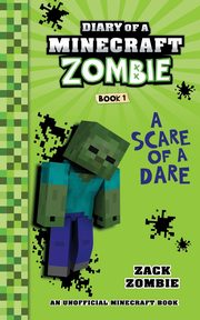 ksiazka tytu: Diary of a Minecraft Zombie Book 1 autor: Zombie Zack