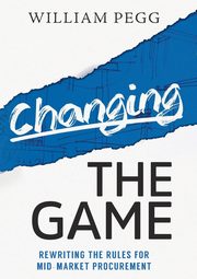 ksiazka tytu: Changing The Game autor: Pegg William