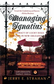 Managing Ignatius, Strahan Jerry