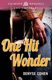 One Hit Wonder, Cohen Denyse