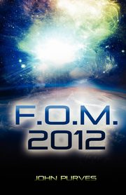 F.O.M. 2012, Purves John