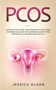 PCOS, Olson Jessica