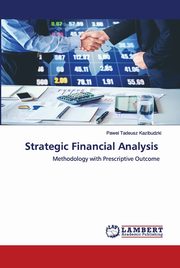 Strategic Financial Analysis, Kazibudzki Pawel Tadeusz