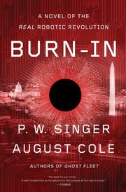 Burn-In, Singer P W
