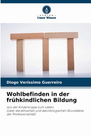 Wohlbefinden in der frhkindlichen Bildung, Verssimo Guerreiro Diogo
