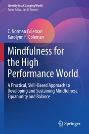 ksiazka tytu: Mindfulness for the High Performance World autor: Coleman C. Norman