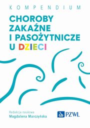 Choroby zakane i pasoytnicze u dzieci, 