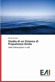 Studio Di Un Sistema Di Propulsione Ibrida, Giuliani Marco