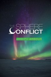 The Sphere Conflict, Arbour Joseph