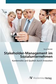 Stakeholder-Management im Sozialunternehmen, Bender David