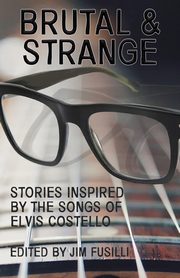 Brutal & Strange, 
