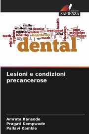 Lesioni e condizioni precancerose, Bansode Amruta