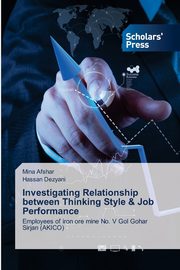 Investigating Relationship between Thinking Style & Job Performance, Afshar Mina