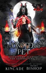 Monster's Pet, Kincade Gina