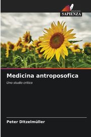 Medicina antroposofica, Ditzelmller Peter