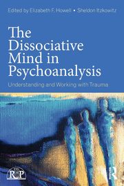 ksiazka tytu: The Dissociative Mind in Psychoanalysis autor: 