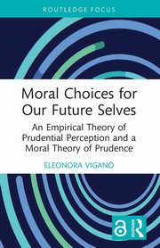 Moral Choices for Our Future Selves, Vigan? Eleonora