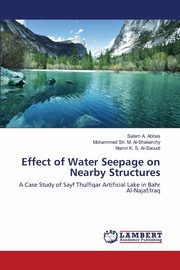 Effect of Water Seepage on Nearby Structures, Abbas Salam A.