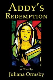 Addy's Redemption, Ormsby Juliana