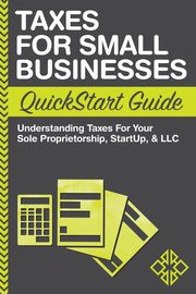 Taxes For Small Businesses QuickStart Guide, Business ClydeBank