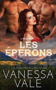 Les perons, Vale Vanessa