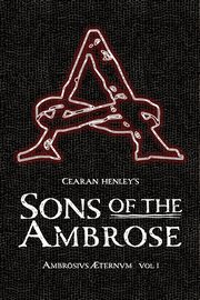 Sons of the Ambrose, Henley Cearan