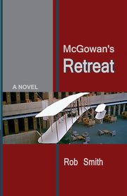McGowan's Retreat, Smith Rob