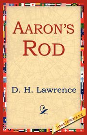 Aaron's Rod, Lawrence D. H.