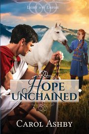 Hope Unchained, Ashby Carol