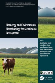 Bioenergy and Environmental Biotechnology for Sustainable Development, 