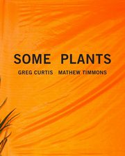 Some Plants, Timmons Mathew