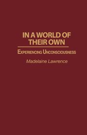 In a World of Their Own, Lawrence Madelaine