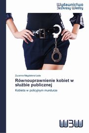 Rwnouprawnienie kobiet w subie publicznej, ada Zuzanna Magdalena