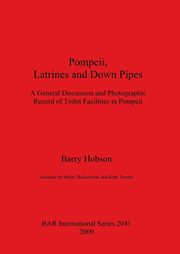 ksiazka tytu: Pompeii, Latrines and Down Pipes autor: Hobson Barry