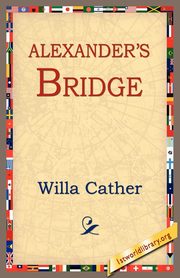 Alexander's Bridge, Cather Willa