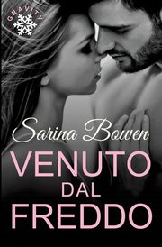 Venuto Dal Freddo, Bowen Sarina