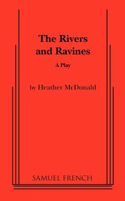 The Rivers and Ravines, McDonald Heather