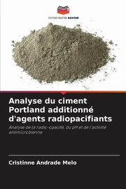 Analyse du ciment Portland additionn d'agents radiopacifiants, Andrade Melo Cristinne