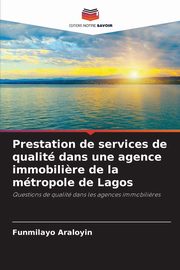 Prestation de services de qualit dans une agence immobili?re de la mtropole de Lagos, Araloyin Funmilayo