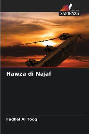 Hawza di Najaf, Al Tooq Fadhel