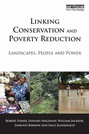 Linking Conservation and Poverty Reduction, Fisher Robert