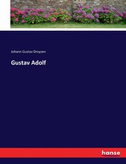 Gustav Adolf, Droysen Johann Gustav