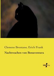 Nachtwachen von Bonaventura, Brentano Clemens
