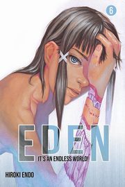 Eden - It's an Endless World! #6, Endo Hiroki