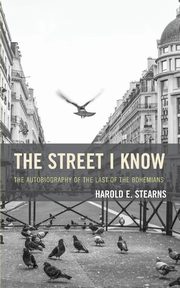 The Street I Know, Stearns Harold E.