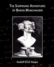 The Surprising Adventures of Baron Munchausen, Raspe Rudolph Erich