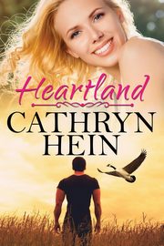 ksiazka tytu: Heartland autor: Hein Cathryn