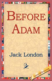 Before Adam, London Jack