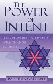 The Power of Intent, Gallant Patricia