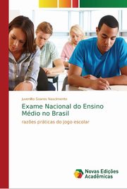 Exame Nacional do Ensino Mdio no Brasil, Nascimento Juvenilto Soares